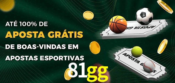 81gg Ate 100% de Aposta Gratis